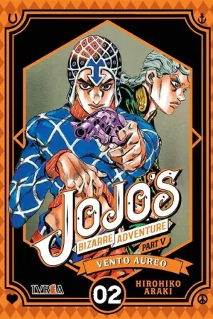 Novedad JOJO'S BIZARRE ADVENTURE PARTE 5: VENTO AUREO VOLUMEN 02 [RUSTICA]