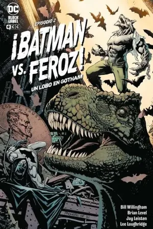 Mejor Precio BATMAN VS. FEROZ!: UN LOBO EN GOTHAM Nº02 (2 DE 6) [GRAPA]