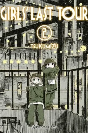 GIRLS' LAST TOUR Nº02 (2 DE 6) [RUSTICA] Garantía De Devolución De Dinero