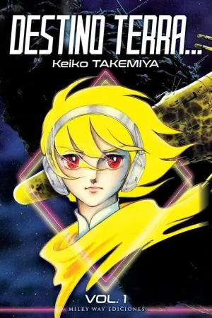 DESTINO TERRA... VOL.1 [RUSTICA] Disponible Ahora