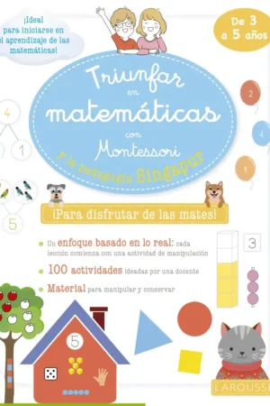 Triunfar en matemáticas con Montessori y la pedagogía Singapur. De 3 a 5 años Directo De Fábrica