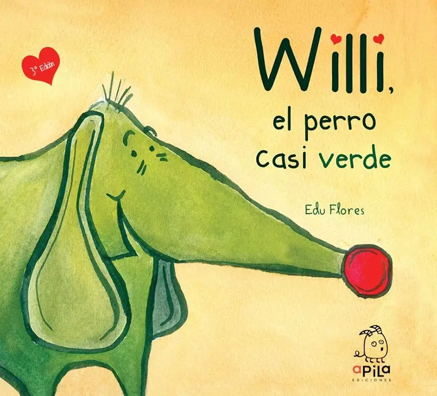 Favorito De Clientes Willi, el perro casi verde - Edu Flores