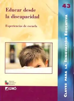 Promoción Exclusiva Educar desde la discapacidad. Experiencias de escuela.