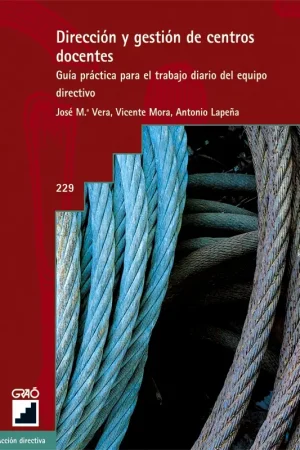 Bestseller Dirección y gestión de centros docentes. Guía práctica para el trabajo diario del equipo directivo.