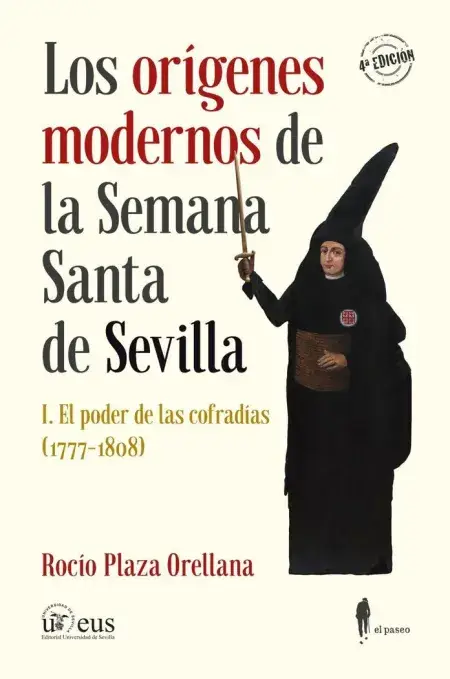 Precio Reducido Origenes Modernos de la Semana Santa de Sevilla,Lo